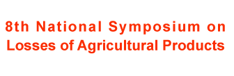 8th National Symposium on Losses of Agricultural Products